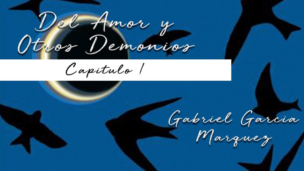del amor y otros demonios