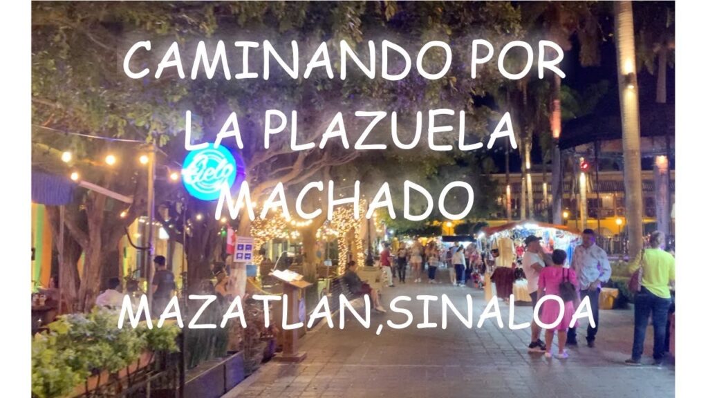Descubre la historia de la Plazuela Machado Mazatlán 1 plazuela machado
