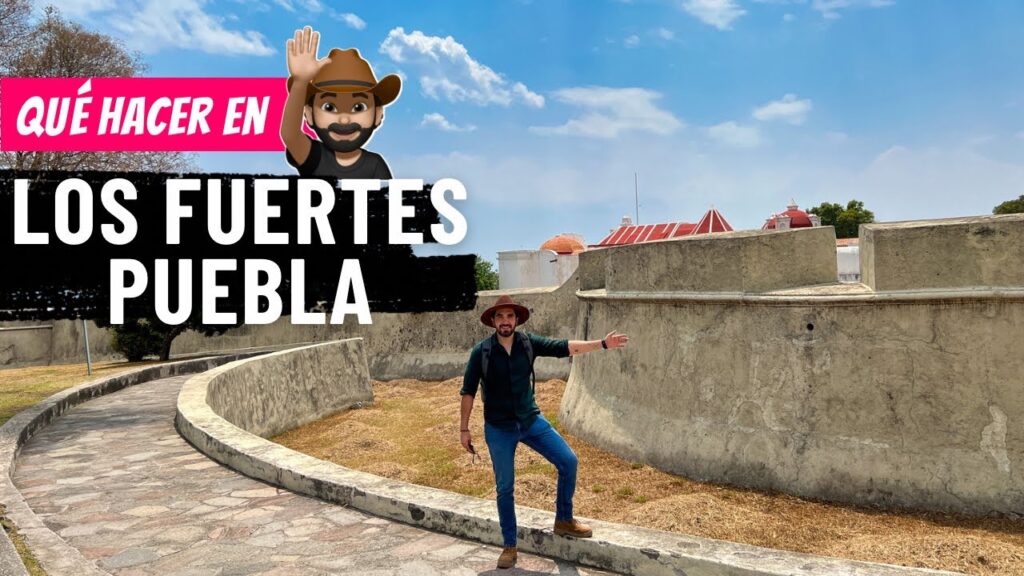 Descubre la zona histórica de los fuertes en Puebla México 1 zona histórica de los fuertes