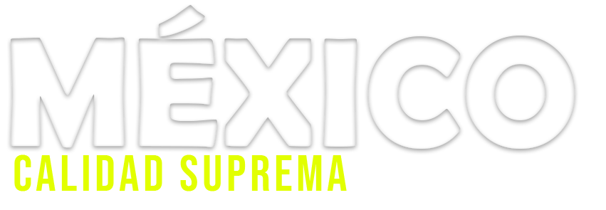 México Calidad Suprema